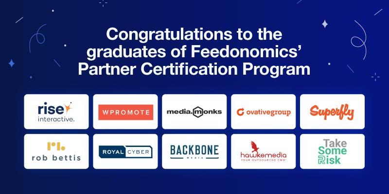 Official Graduates of Feedonomics’ Certified Partner Program | Feedonomics™