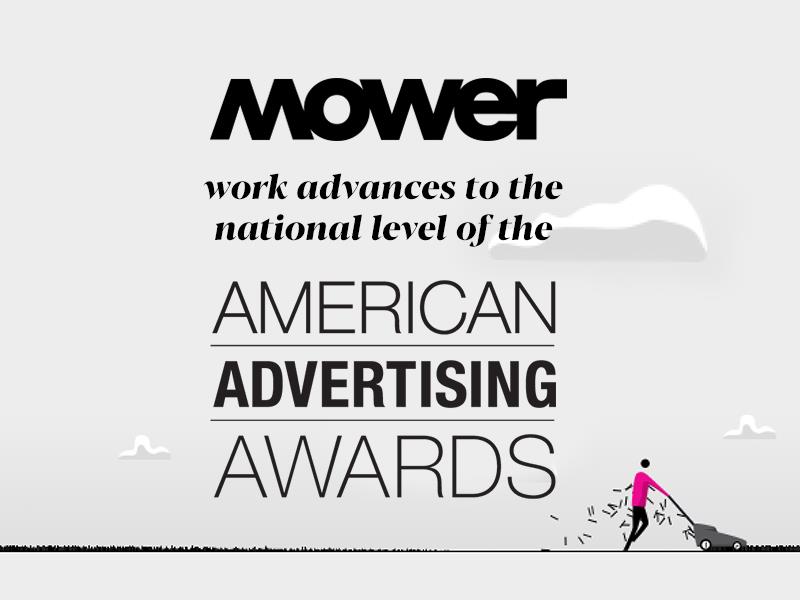 Mower work advances to the National American Advertising Awards