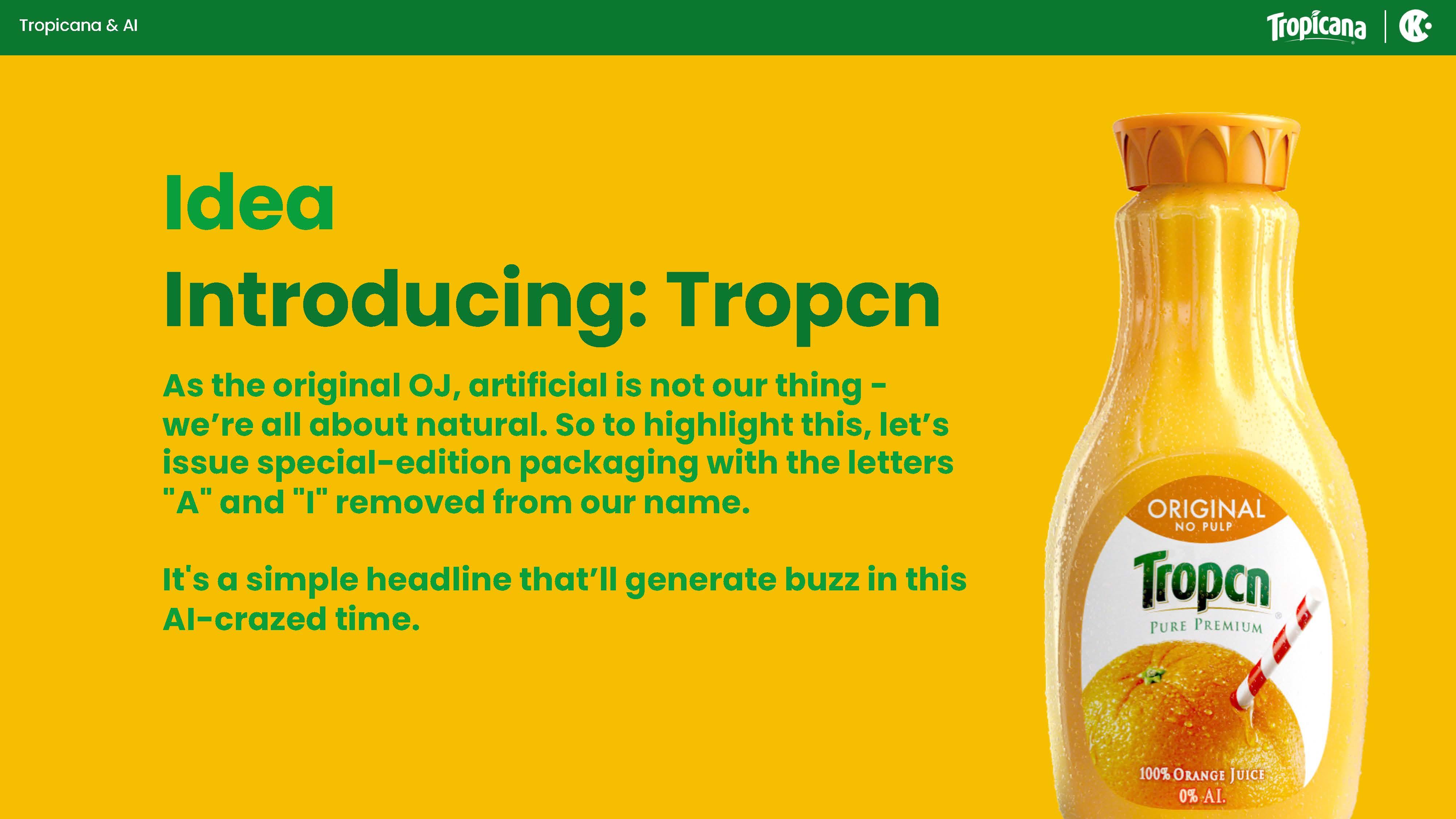Tropicana becomes ‘Tropcn’ after ditching AI from its name at CES