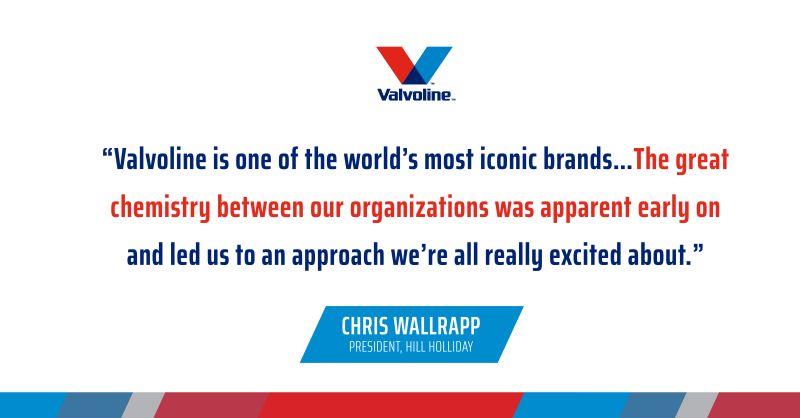 Hill Holliday Wins Valvoline Creative and Strategy