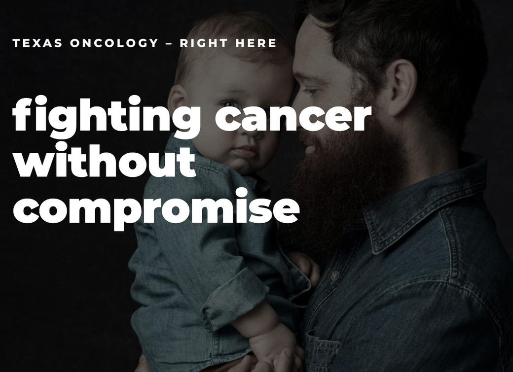 Texas Oncology--Right Here