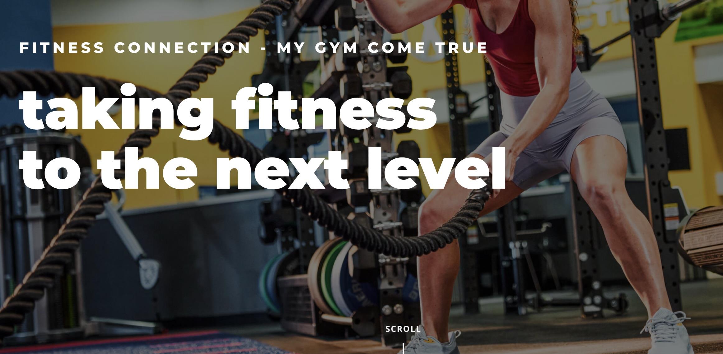 Fitness Connection—My Gym Come True